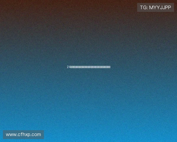 24直播官网下载入口与安装教程高清体育赛事实时观看平台指南